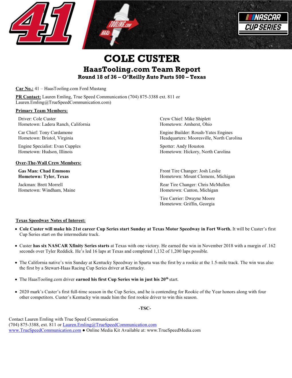 COLE CUSTER Haastooling.Com Team Report Round 18 of 36 – O’Reilly Auto Parts 500 – Texas