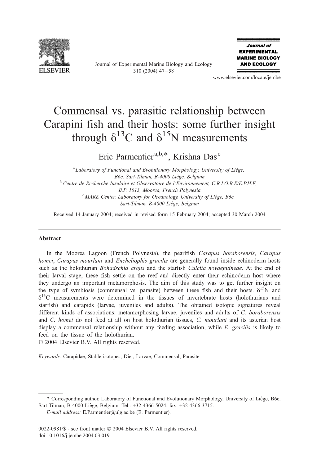 Commensal Vs. Parasitic Relationship Between Carapini Fish and Their Hosts: Some Further Insight Through Y13c and Y15n Measurements