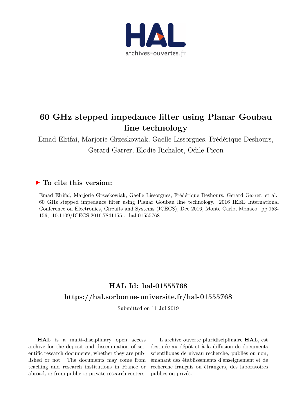 60 Ghz Stepped Impedance Filter Using Planar Goubau Line Technology