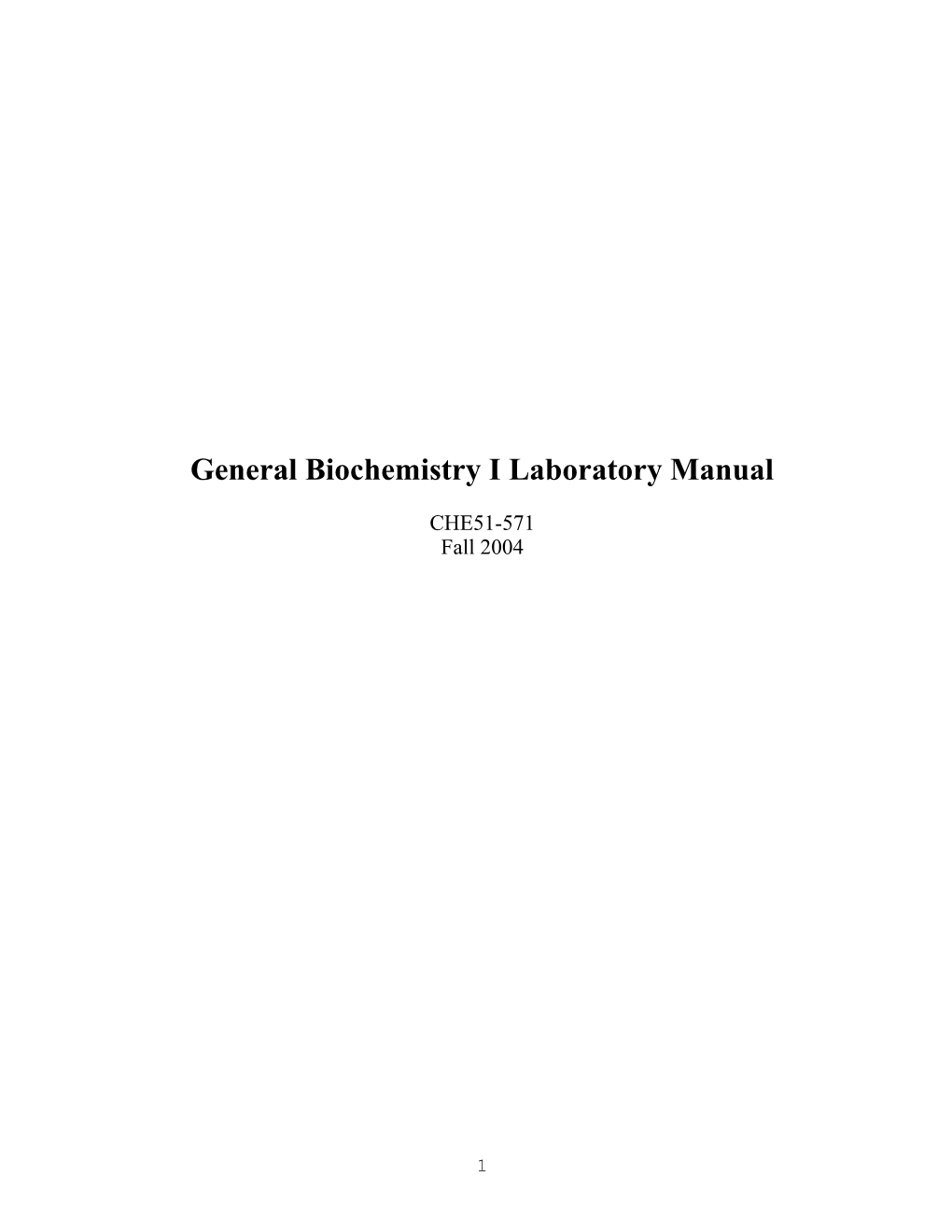 General Biochemistry I Laboratory Manual