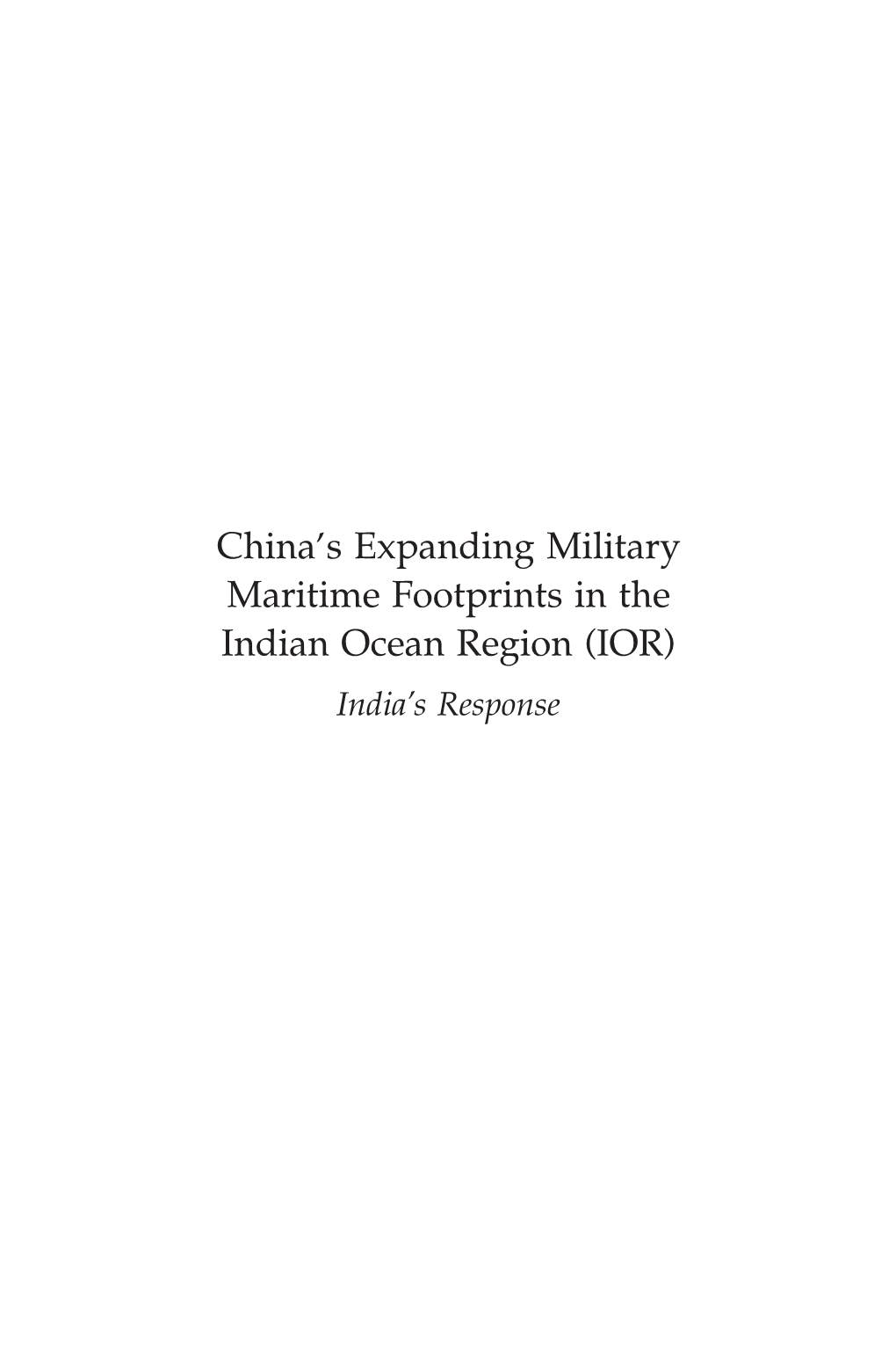 China`S Expanding Military Maritime Footprint in the Indian Ocean
