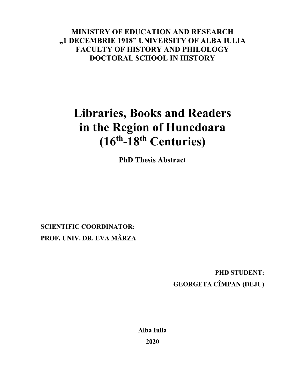 Libraries, Books and Readers in the Region of Hunedoara (16 -18