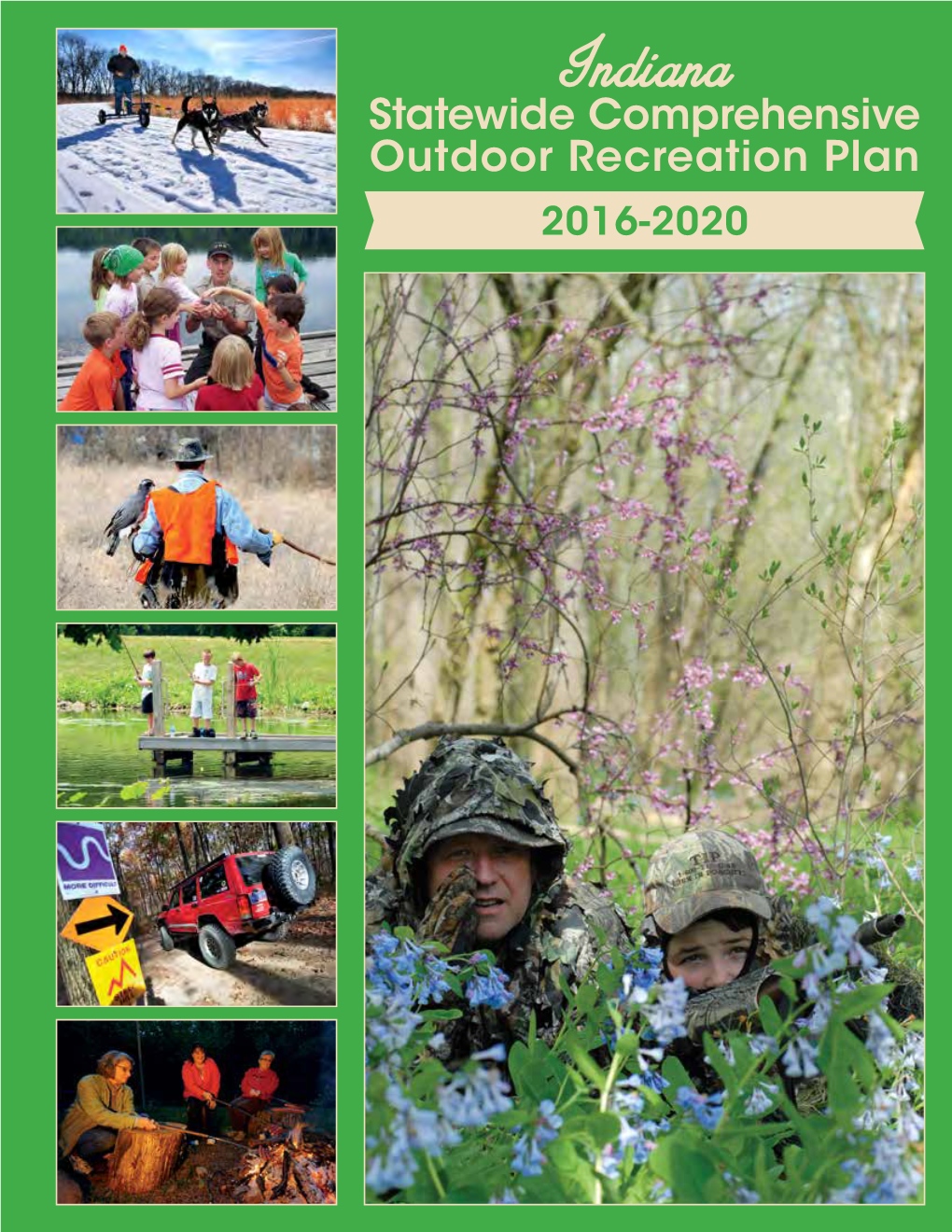 Indiana Statewide Outdoor Recreation Plan 2016-2020