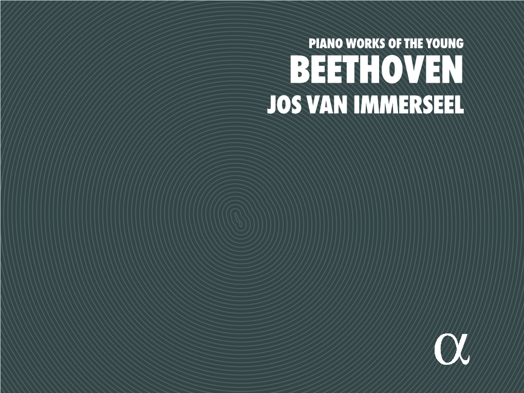 Beethoven Jos Van Immerseel MENU › TRACKLIST › Nederland › Français › English › Deutsch
