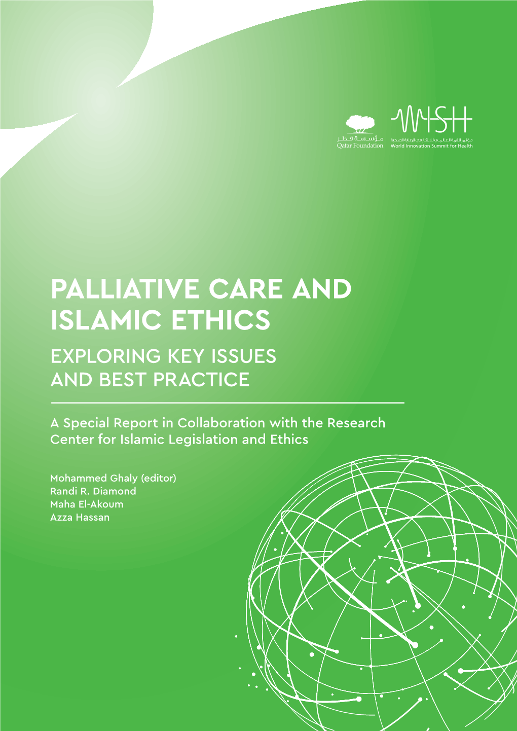 Palliative Care and Islamic Ethics Exploring Key Issues and Best Practice