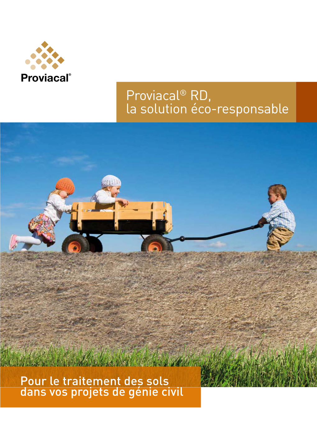 Proviacal® RD, La Solution Éco-Responsable