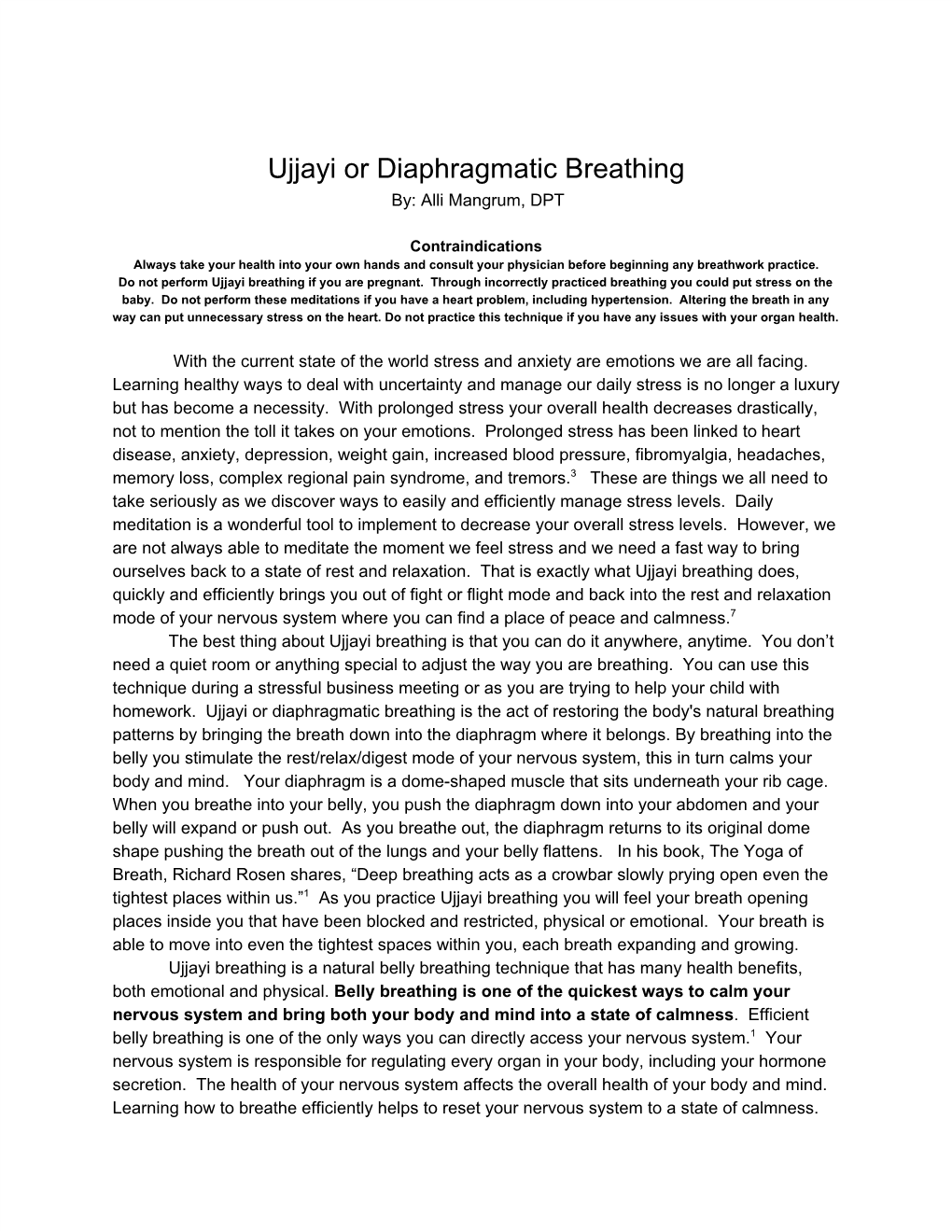 Ujjayi Or Diaphragmatic Breathing By: Alli Mangrum, DPT