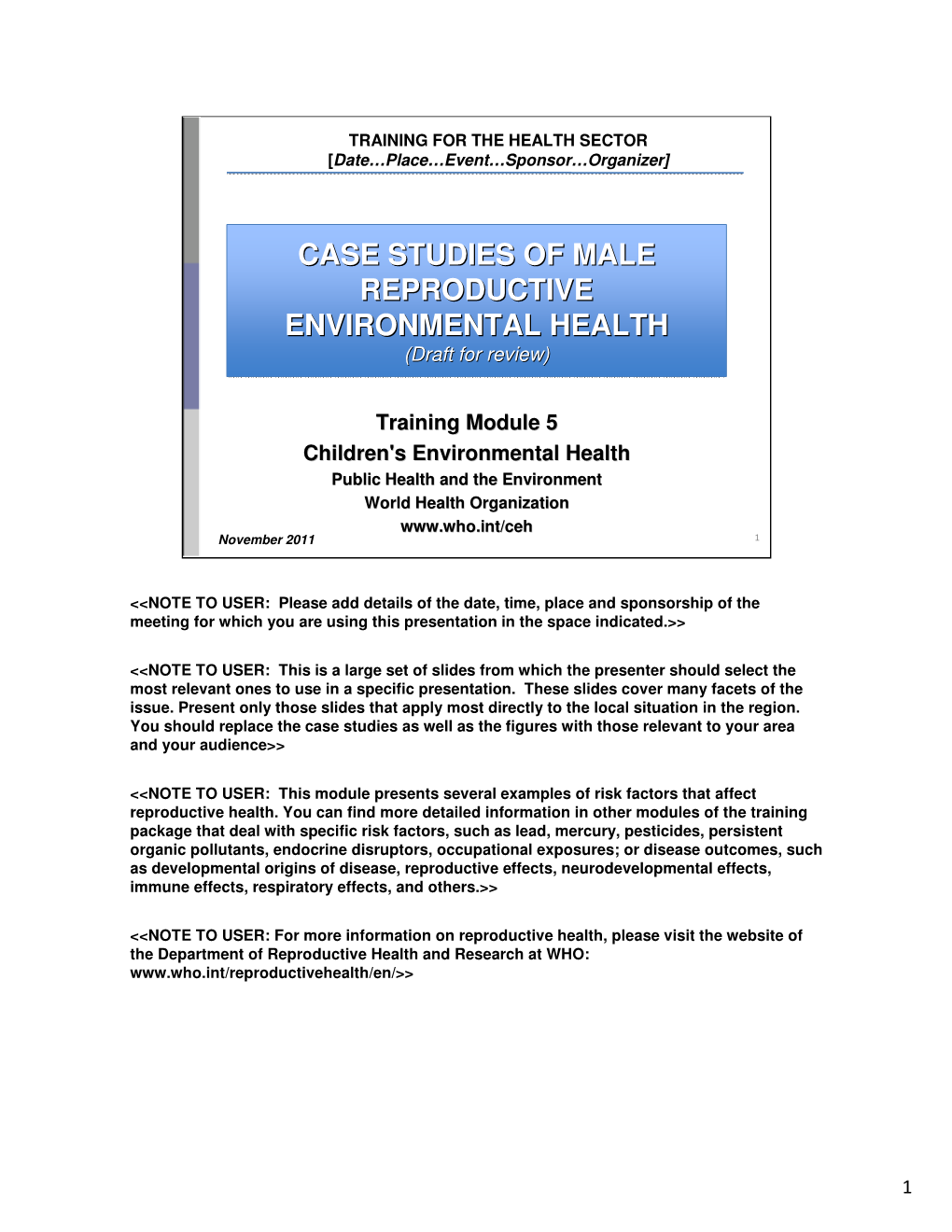 CASE STUDIES of MALE REPRODUCTIVE ENVIRONMENTAL HEALTH (Draft for Review)