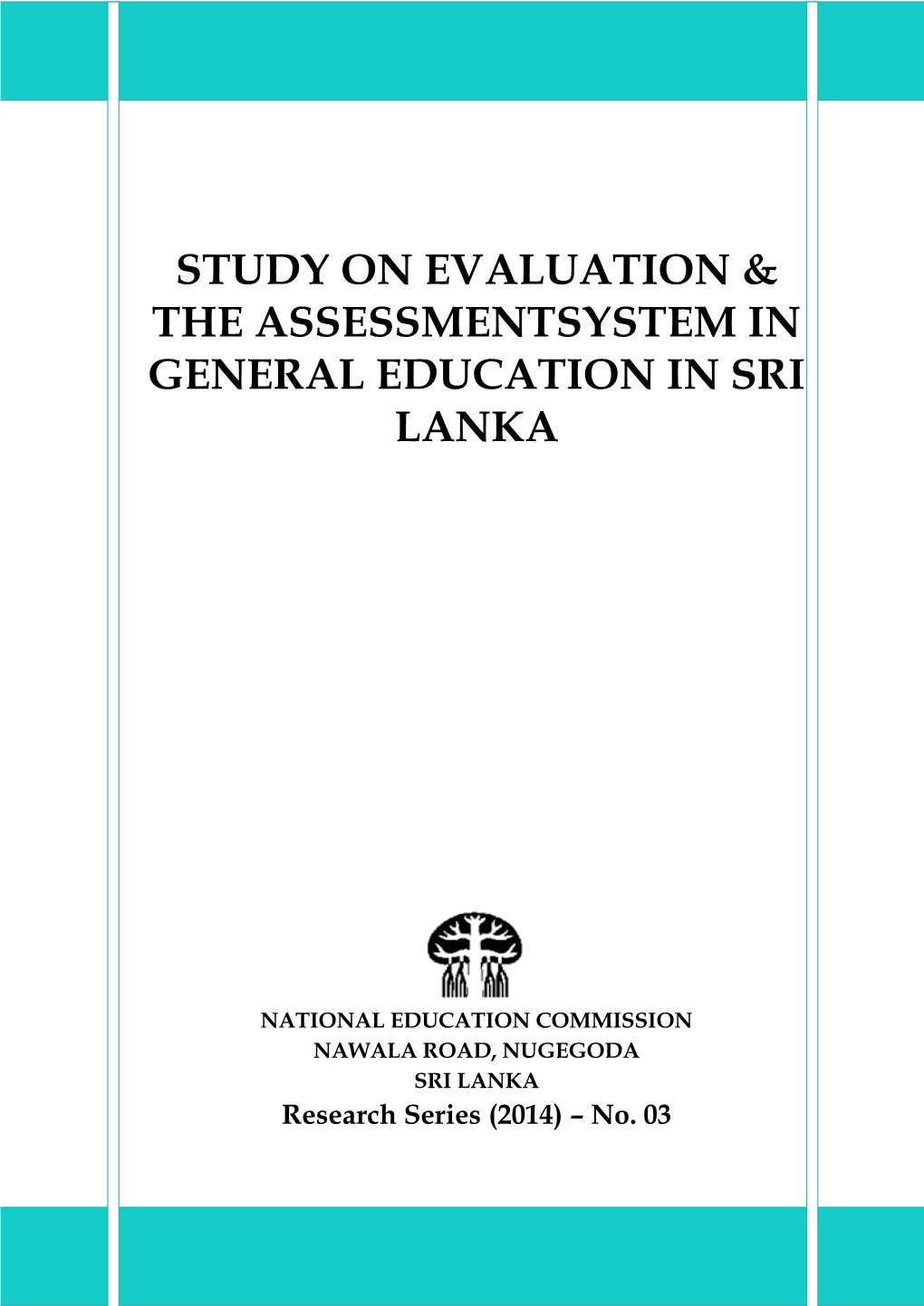Study on Evaluation & the Assessmentsystem in General