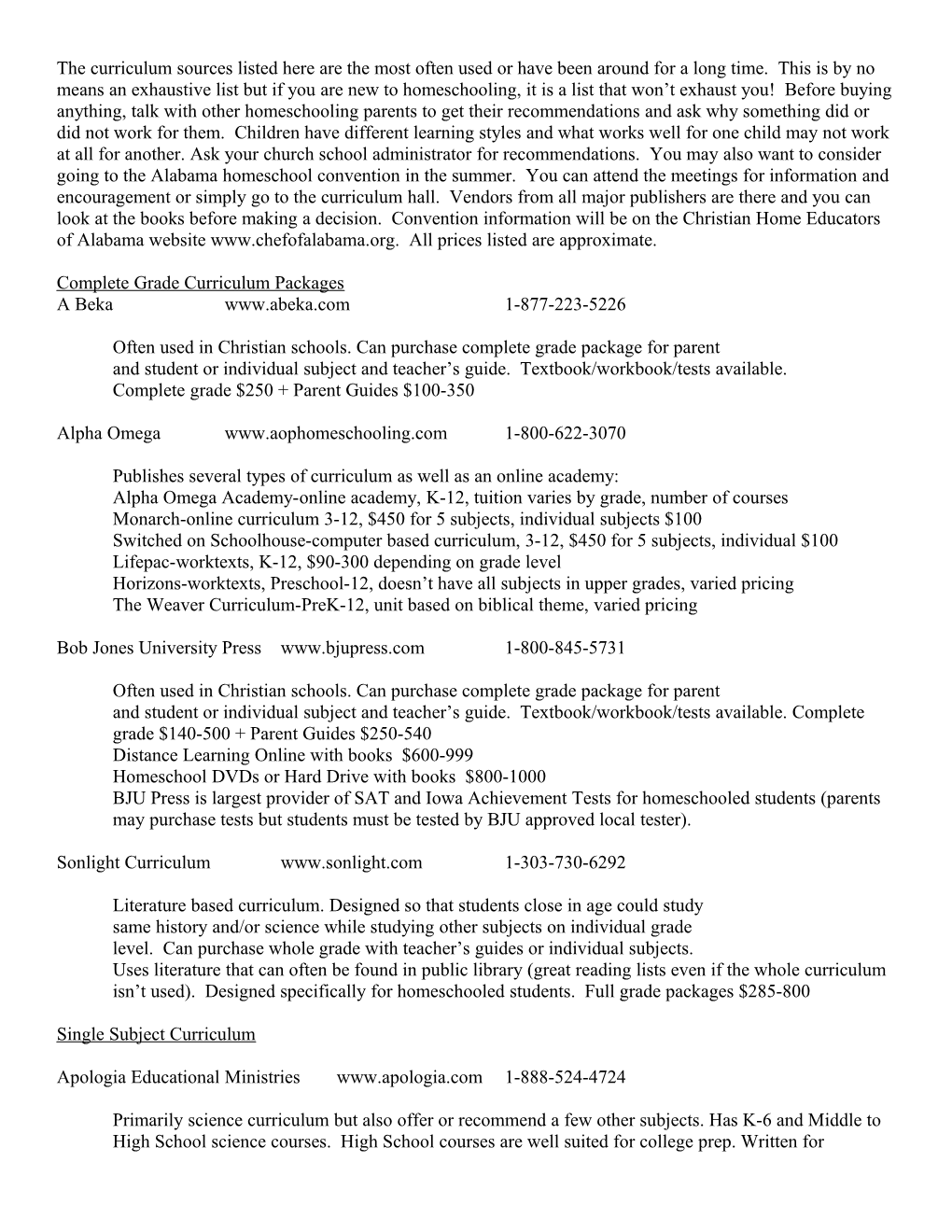 The Curriculum Sources Listed Here Are the Most Often Used Or Have Been Around for a Long Time