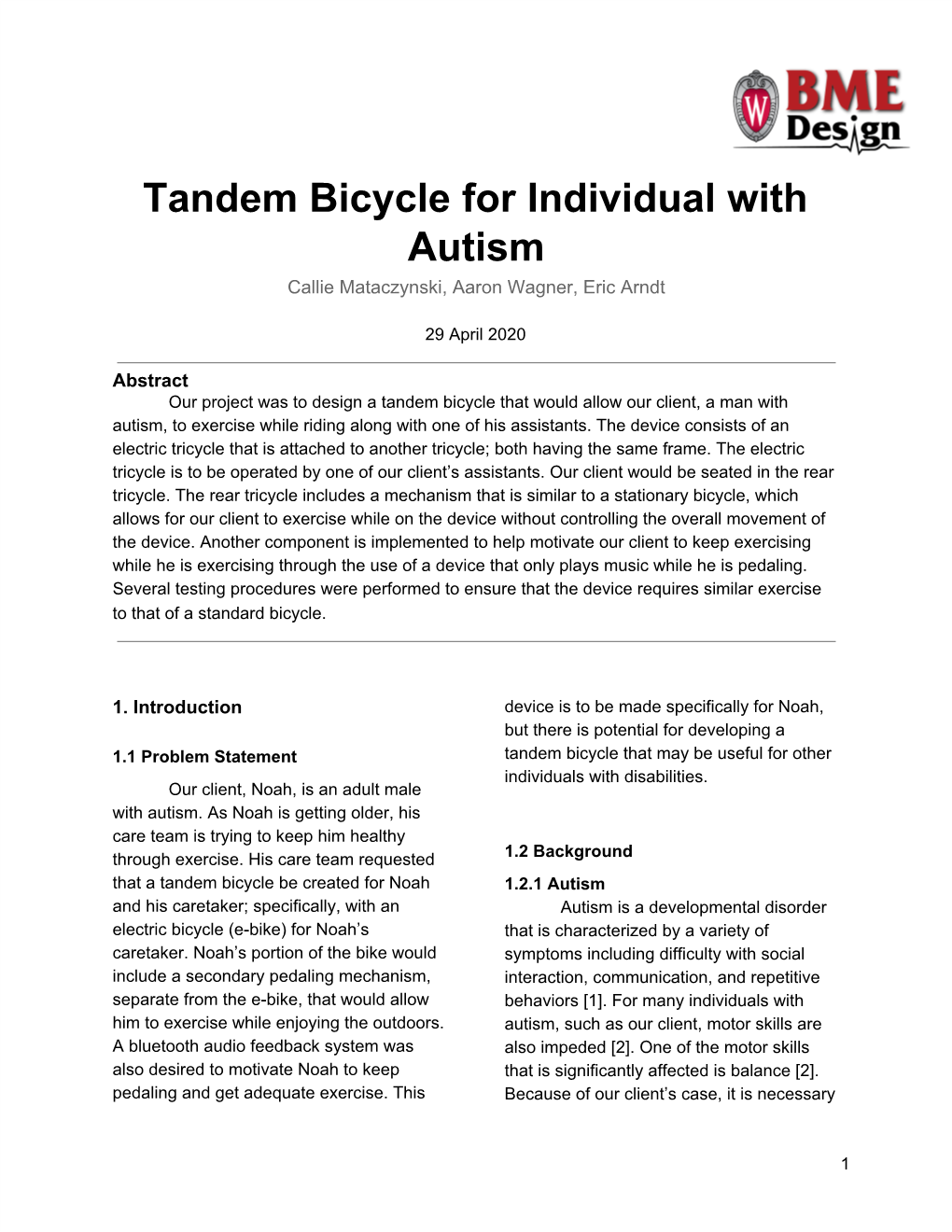 Tandem Bicycle for Individual with Autism Callie Mataczynski, Aaron Wagner, Eric Arndt