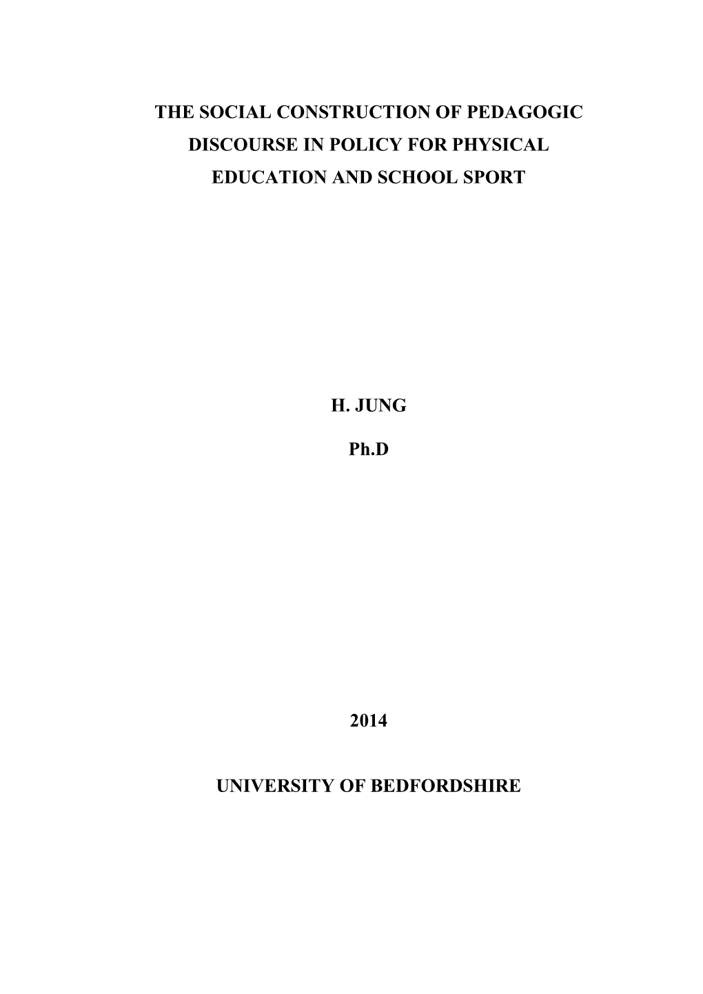 The Social Construction of Pedagogic Discourse in Policy for Physical Education and School Sport