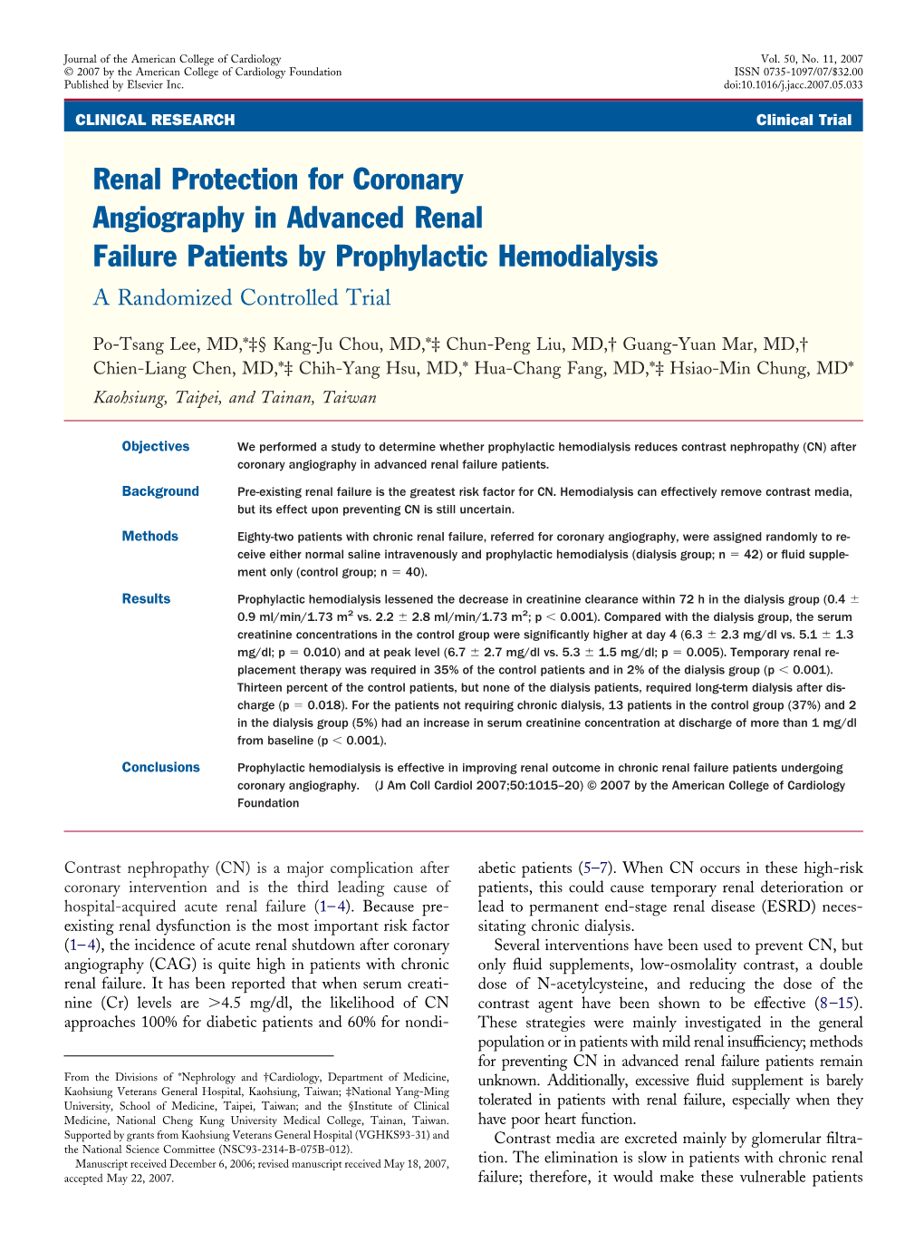 Renal Protection for Coronary Angiography in Advanced Renal Failure Patients by Prophylactic Hemodialysis a Randomized Controlled Trial