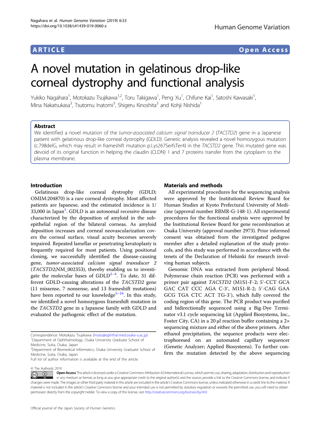 A Novel Mutation in Gelatinous Drop-Like Corneal Dystrophy And