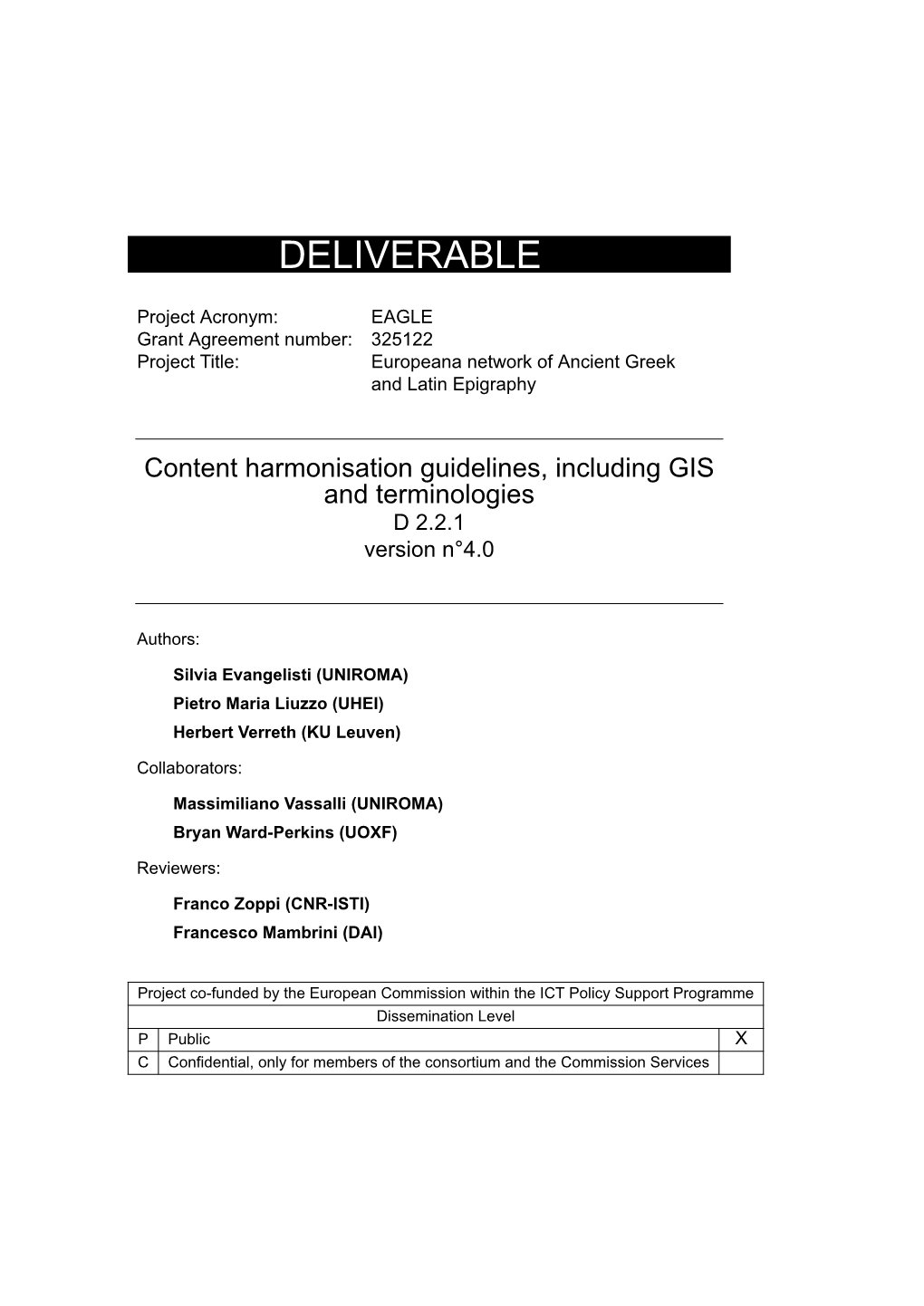 Content Harmonisation Guidelines, Including GIS and Terminologies D 2.2.1 Version N°4.0