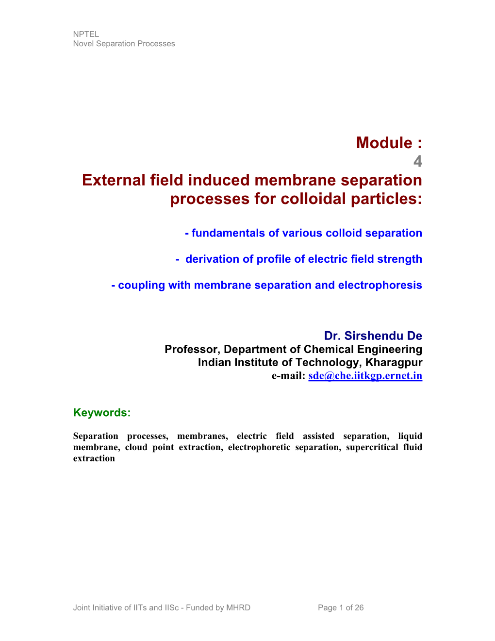 Module : 4 External Field Induced Membrane Separation Processes for Colloidal Particles