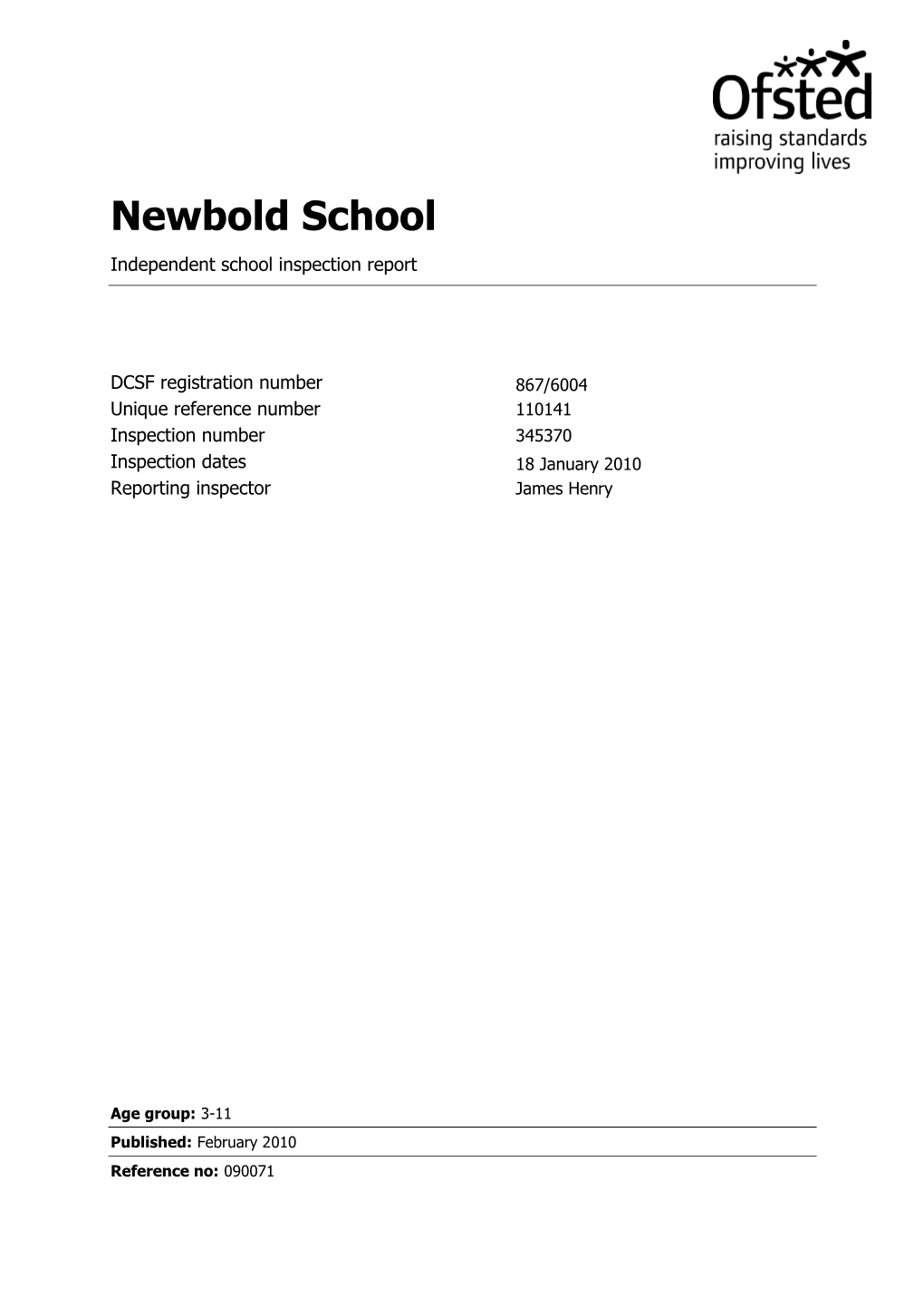 Newbold School Independent School Inspection Report