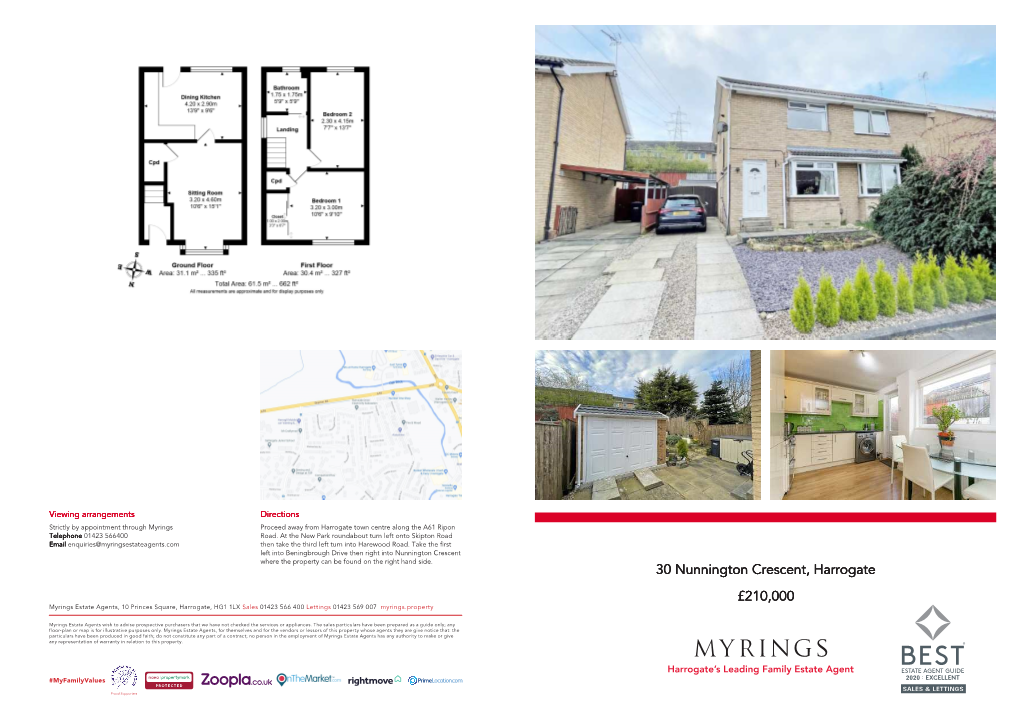 30 Nunnington Crescent, Harrogate £210,000 Myrings Estate Agents, 10 Princes Square, Harrogate, HG1 1LX Sales 01423 566 400 Lettings 01423 569 007 Myrings.Property