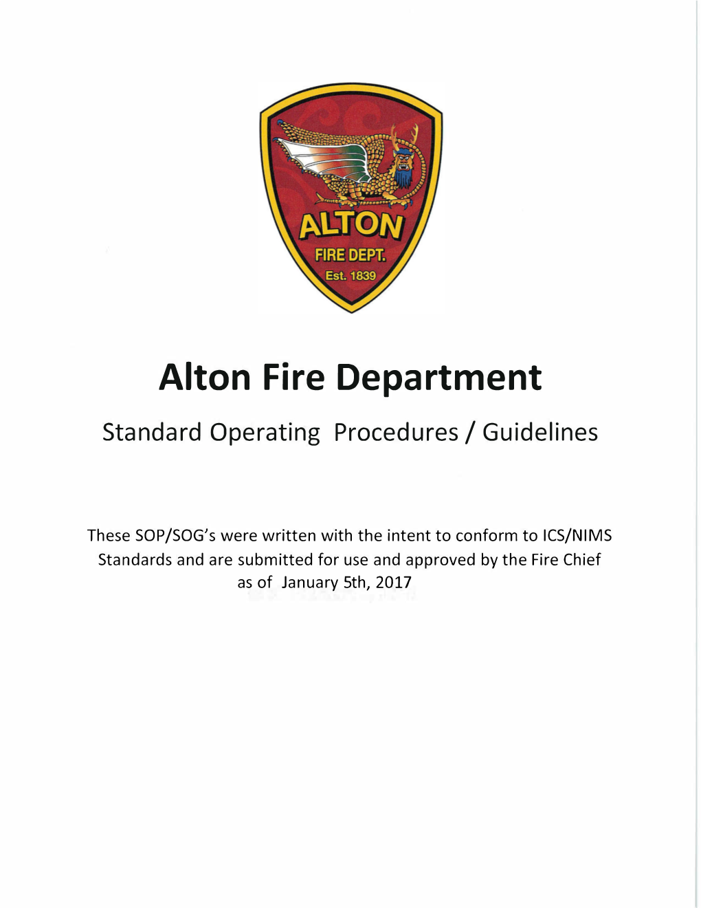 Alton Fire Department Standard Operating Procedures/ Guidelines