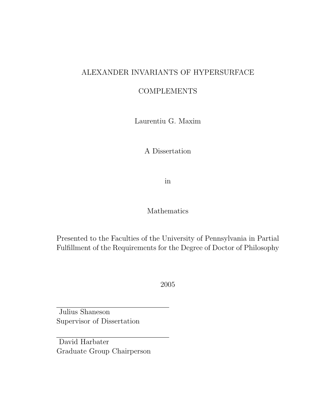 Alexander Invariants of Hypersurface Complements