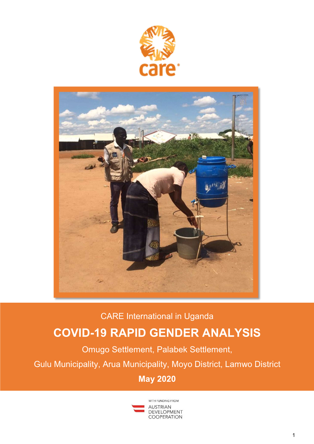 COVID-19 RAPID GENDER ANALYSIS Omugo Settlement, Palabek Settlement, Gulu Municipality, Arua Municipality, Moyo District, Lamwo District May 2020