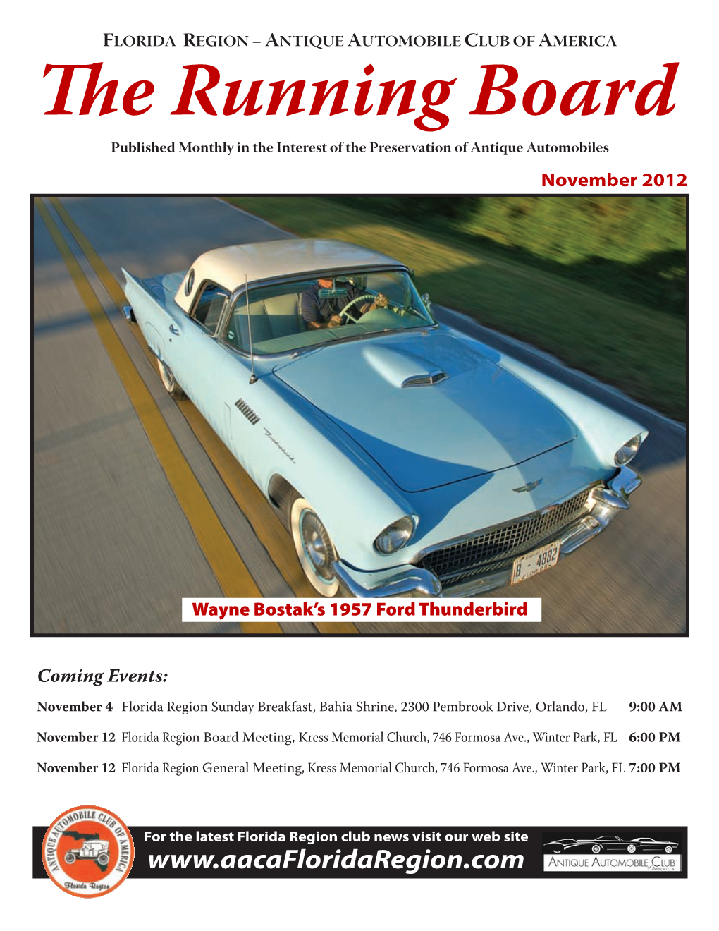 The Running Board Published Monthly in the Interest of the Preservation of Antique Automobiles November 2012