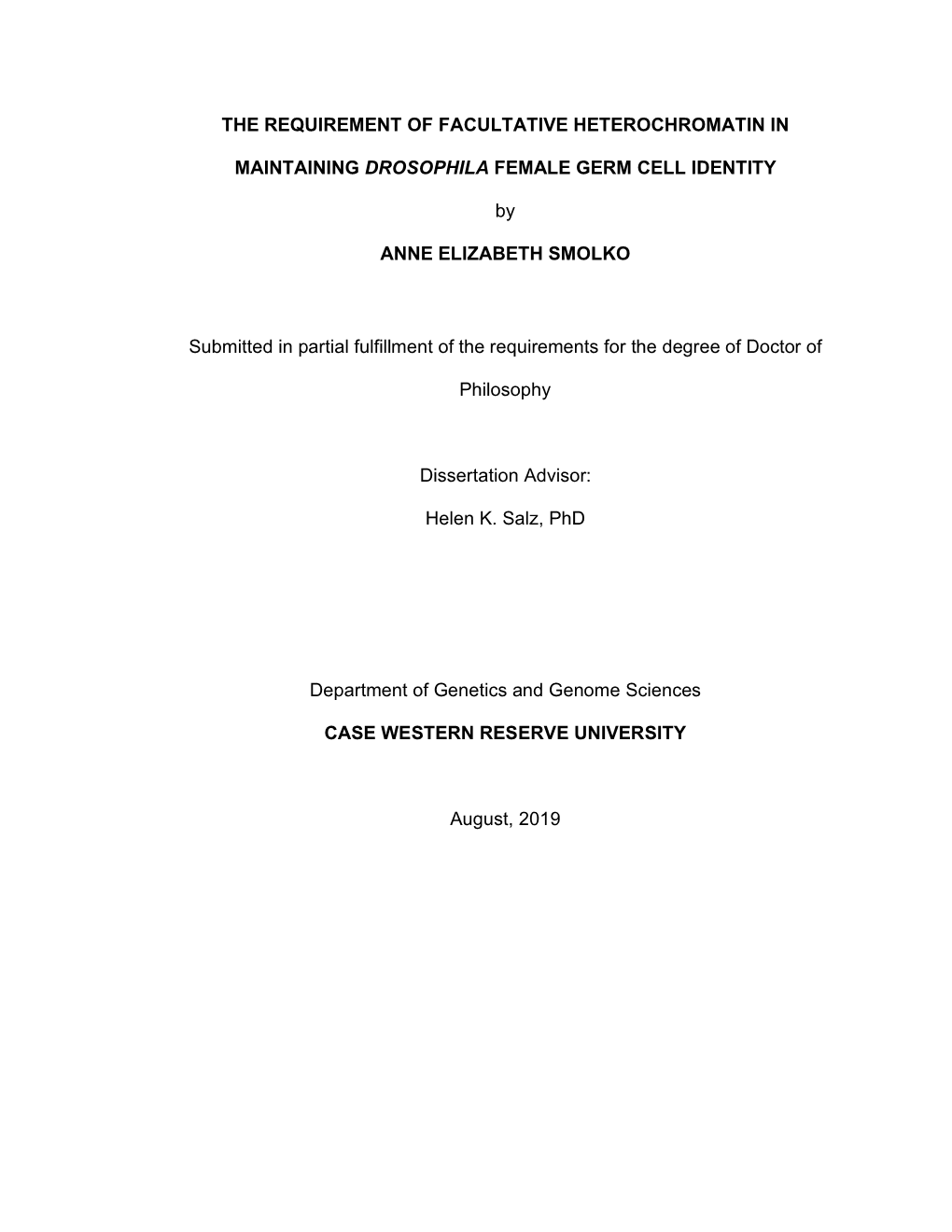 The Requirement of Facultative Heterochromatin In