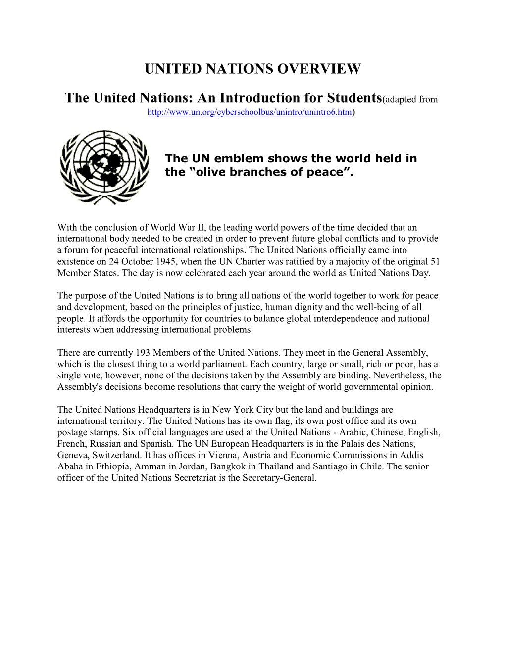 UNITED NATIONS OVERVIEW the United Nations: an Introduction For