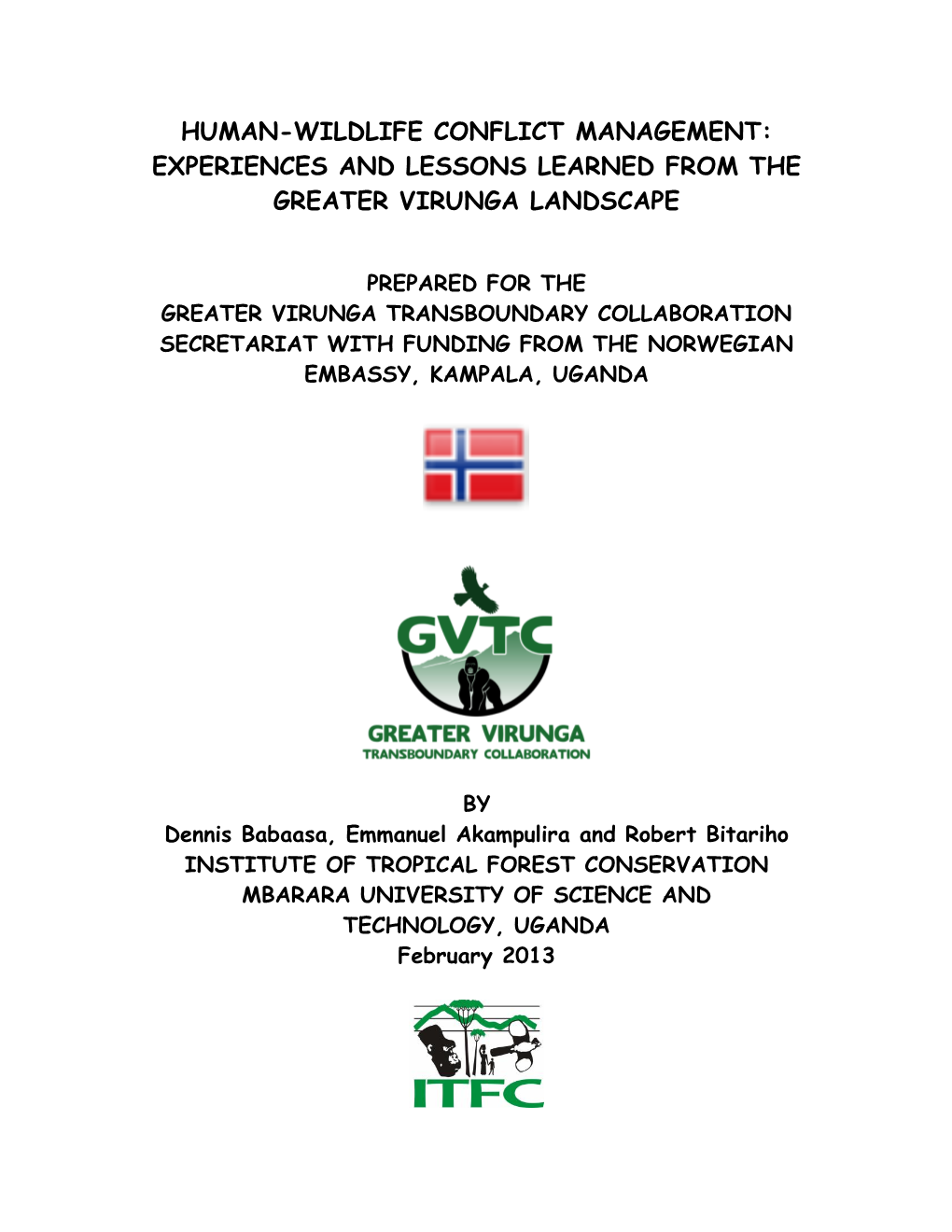 Human-Wildlife Conflict Management: Experiences and Lessons Learned from the Greater Virunga Landscape