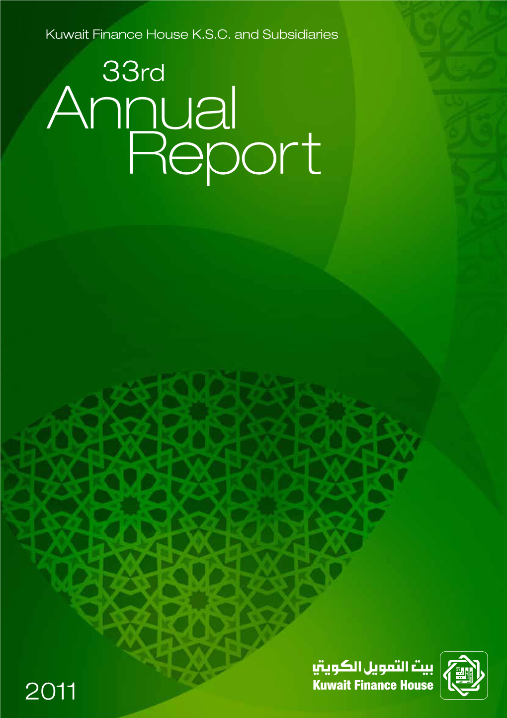 Kuwait Finance House K.S.C. and Subsidiaries 33Rd Annual Report