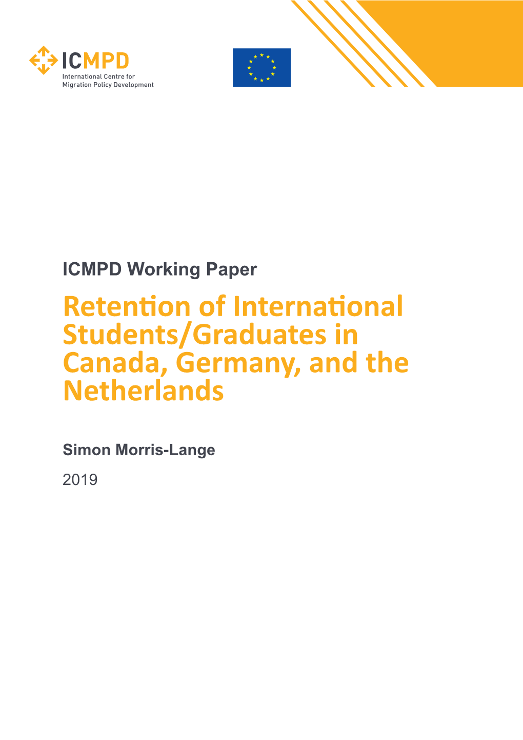 Retention of International Students/Graduates in Canada, Germany, and the Netherlands