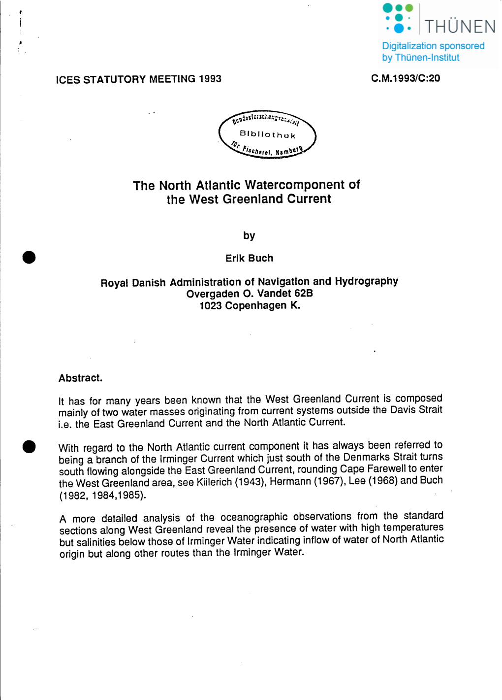 The North Atlantic Watercomponent of the West Greenland Current