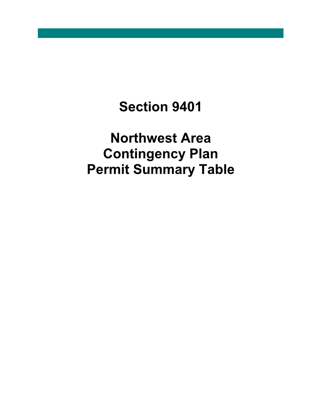 Section 9401 Northwest Area Contingency Plan Permit Summary Table