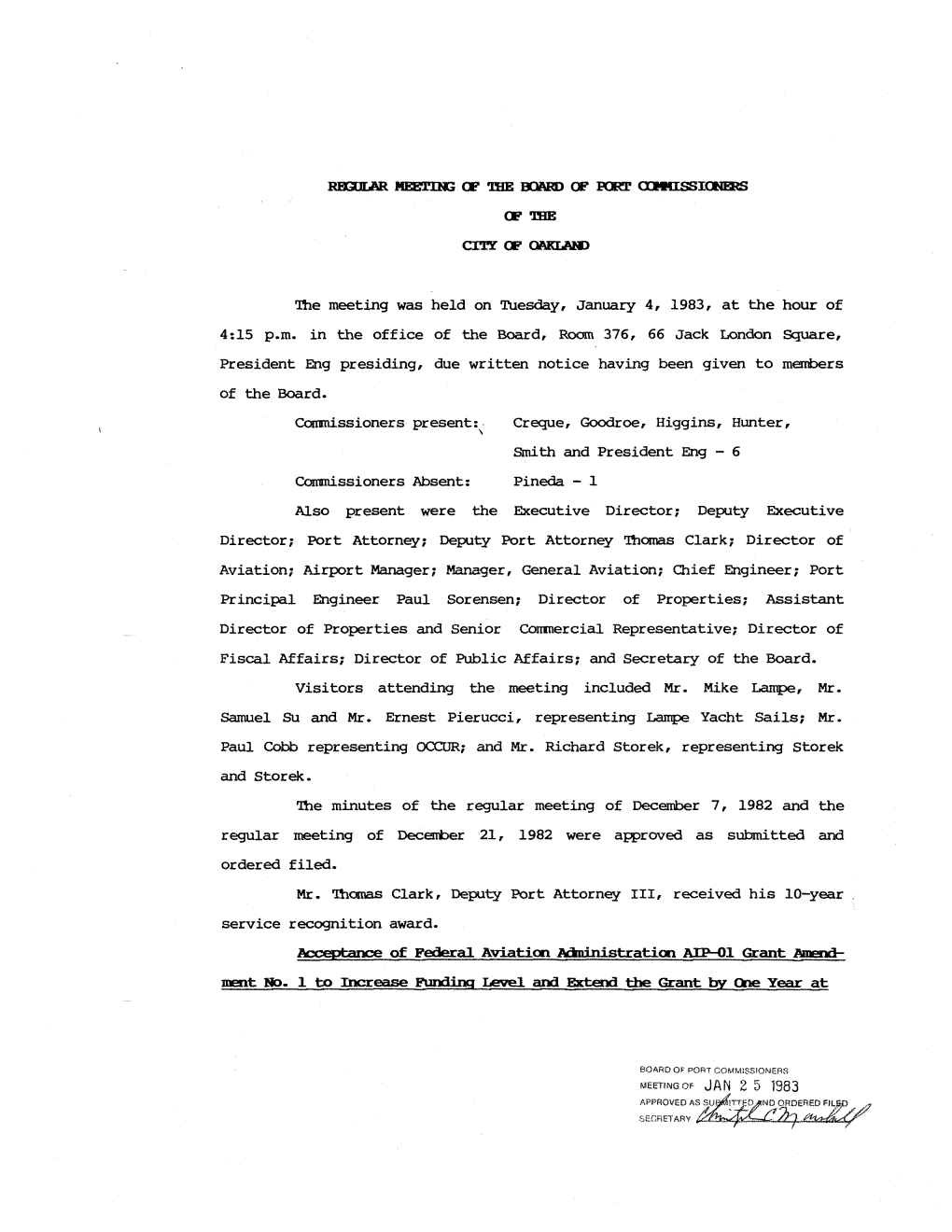 The Meeting Was Held on Tuesday, January 4, 1983, at the Hour of 4:15 P.M. in the Office of the Board, Room 376, 66 Jack London