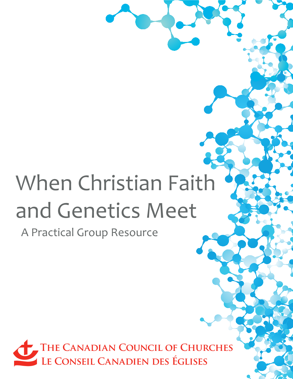 When Christian Faith and Genetics Meet a Practical Group Resource