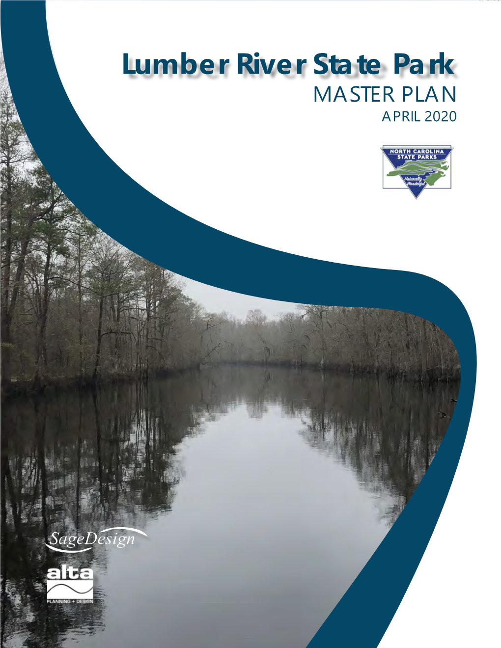 Lumber River State Park MASTER PLAN Aprilapril 2020 2020 Acknowledgements