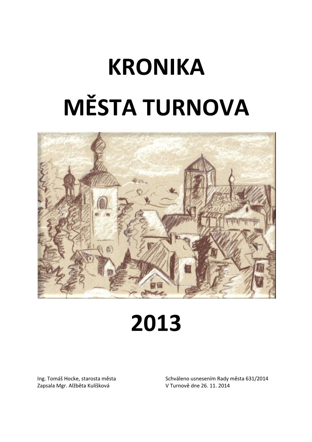Kronika Města Turnova 2013 |2