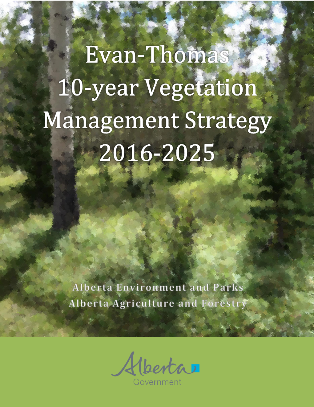 Evan-Thomas 10-Year Vegetation Management Strategy 2016-2025