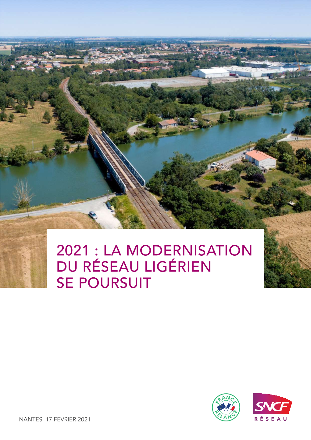 2021 : La Modernisation Du Réseau Ligérien Se Poursuit