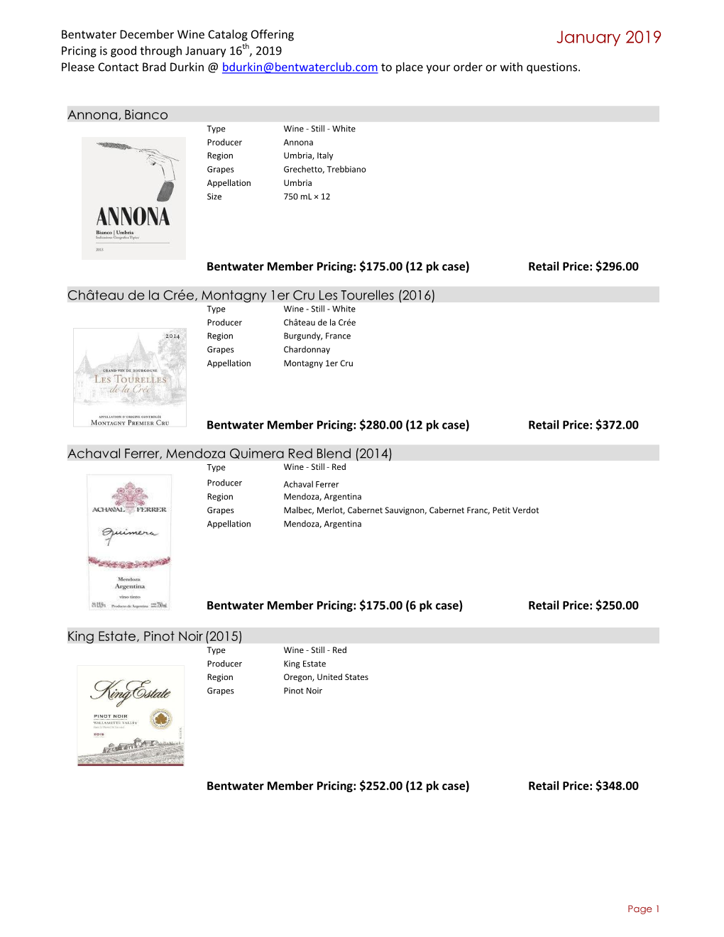 January 2019 Pricing Is Good Through January 16Th, 2019 Please Contact Brad Durkin @ Bdurkin@Bentwaterclub.Com to Place Your Order Or with Questions