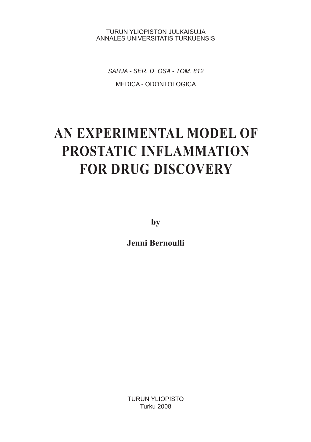 An Experimental Model of Prostatic Inflammation for Drug Discovery