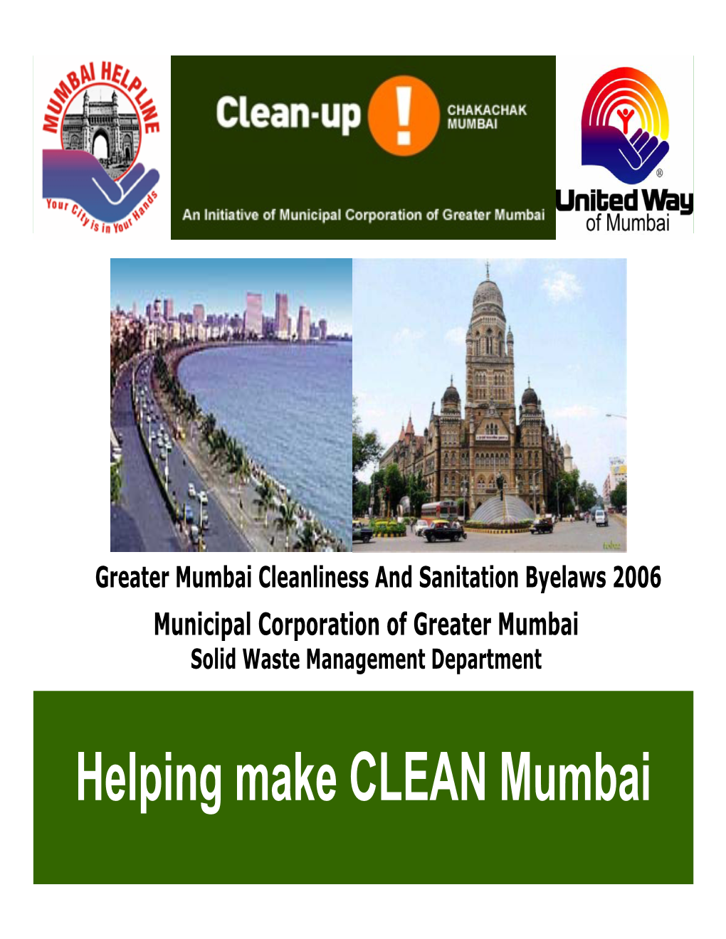 Helping Make CLEAN Mumbai Clean-Up Mumbai Campaign