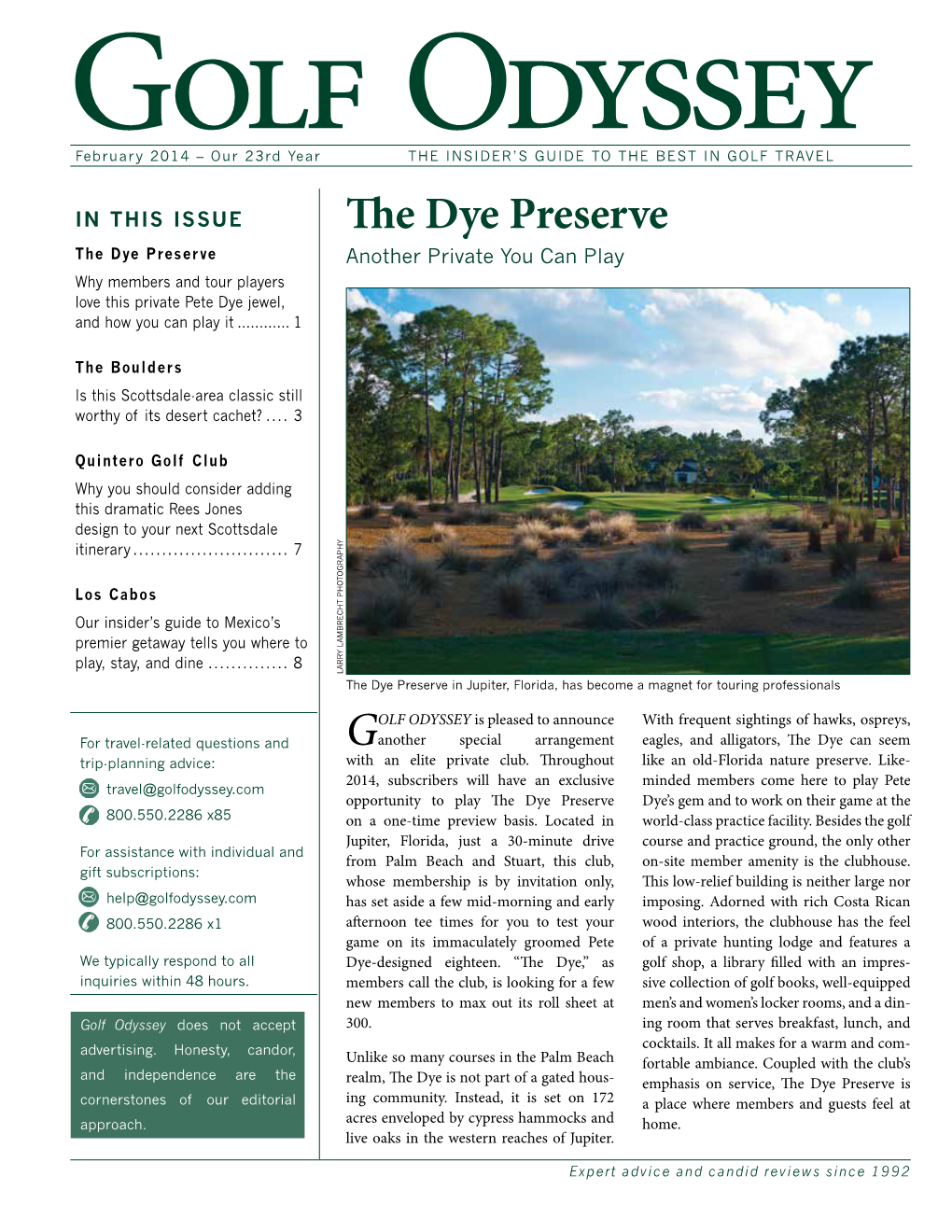 The Dye Preserve the Dye Preserve Another Private You Can Play Why Members and Tour Players Love This Private Pete Dye Jewel, and How You Can Play It