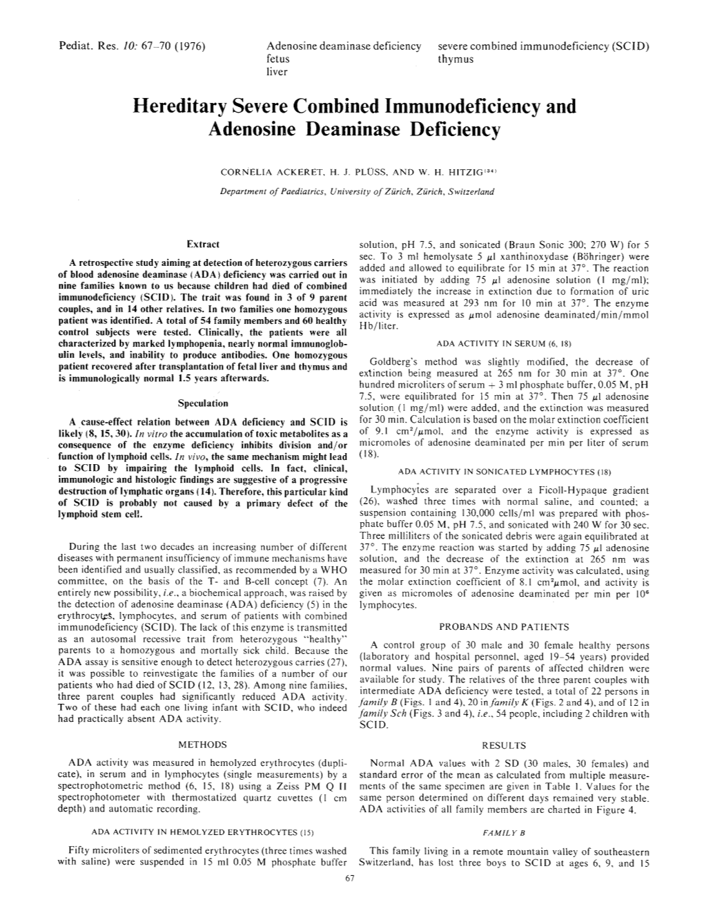Hereditary Severe Combined Immunodeficiency and Adenosine Deaminase Deficiency