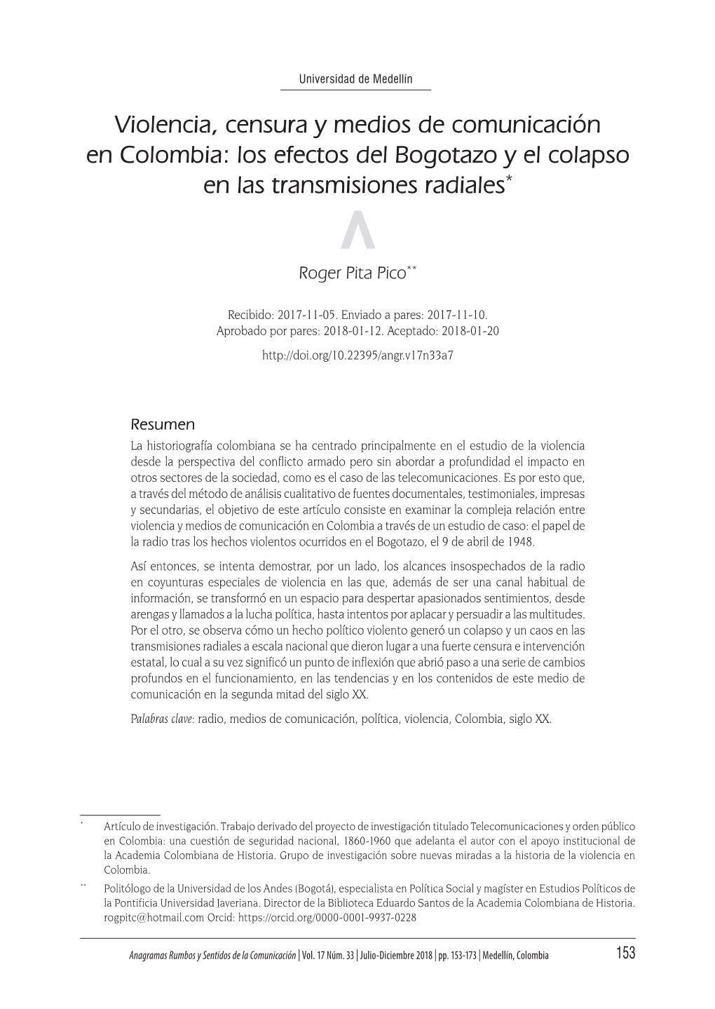Violencia, Censura Y Medios De Comunicación En Colombia: Los Efectos Del Bogotazo Y El Colapso En Las Transmisiones Radiales*