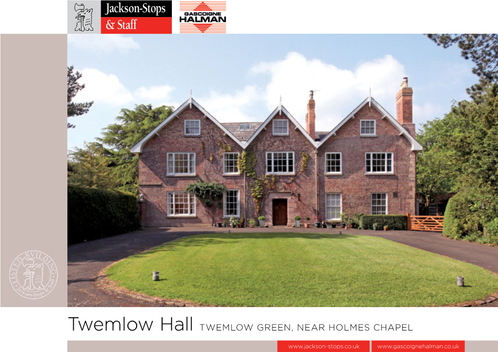 Twemlow Hall TWEMLOW GREEN, NEAR HOLMES CHAPEL