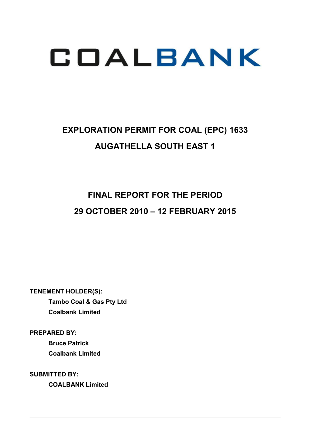 Exploration Permit for Coal (Epc) 1633 Augathella South East 1