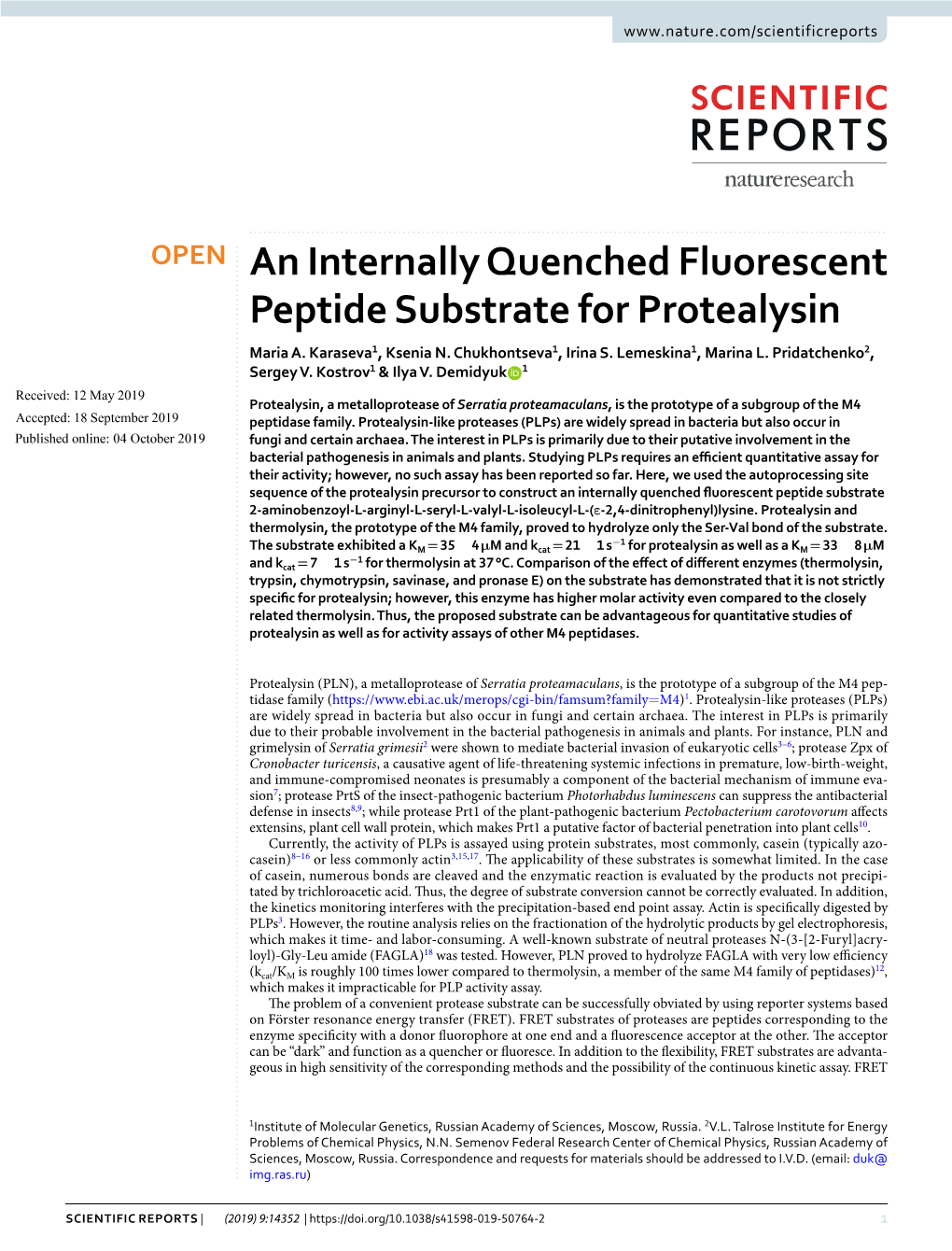 An Internally Quenched Fluorescent Peptide Substrate for Protealysin Maria A