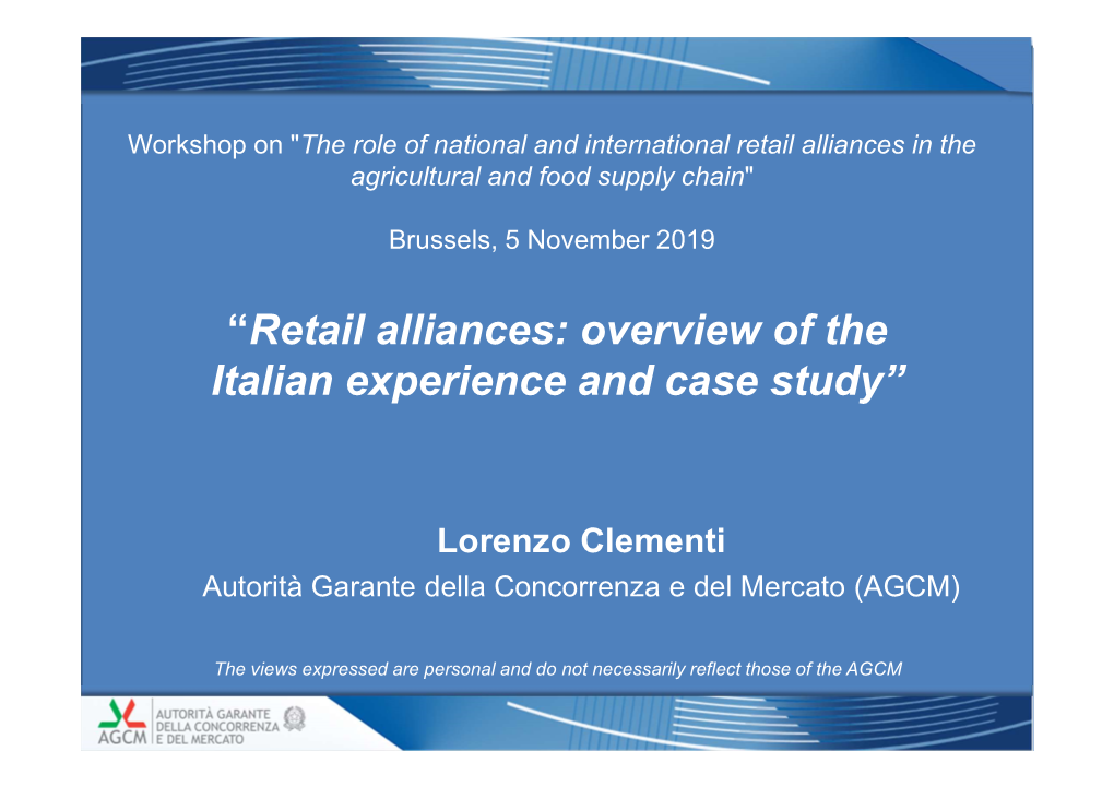 “Retail Alliances: Overview of the Italian Experience and Case Study”