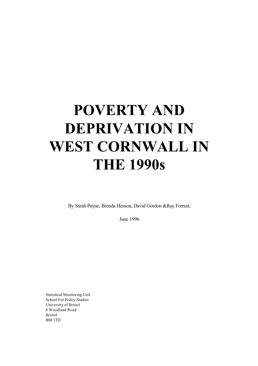 POVERTY and DEPRIVATION in WEST CORNWALL in the 1990S